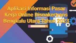 Disnakertrans Bengkulu Utara Anggarkan Rp 4 Miliar untuk Pelatihan Kerja dan Rp 109 Juta untuk Aplikasi Pasar Kerja