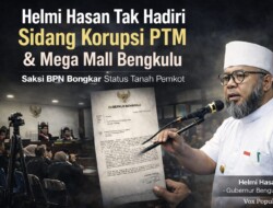 Helmi Hasan Tidak Hadir Sidang PTM dan Mega Mall Bengkulu: Saksi BPN Bongkar Status Tanah Pemkot
